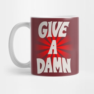 Give A Damn As Worn By Alex Turner White Mug